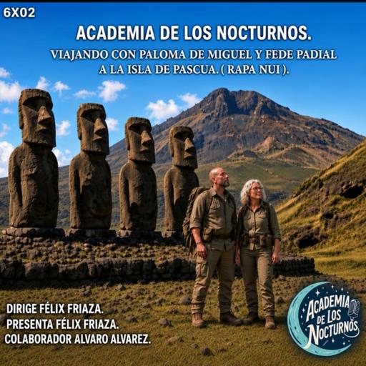 Academia de los nocturnos 06x02: Viajando a la Isla de Pascua