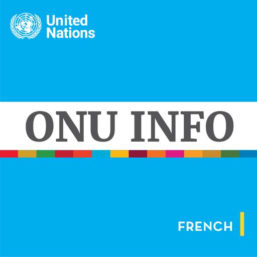 🎙️Bulletin d’ONU Info du 16 octobre 2026