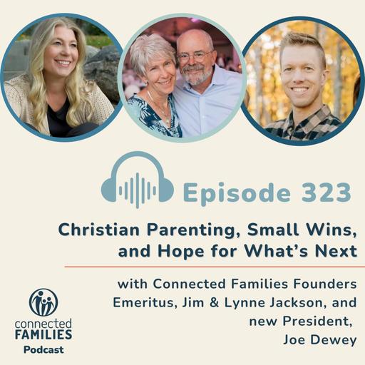 Christian Parenting, Small Wins, and Hope for What’s Next