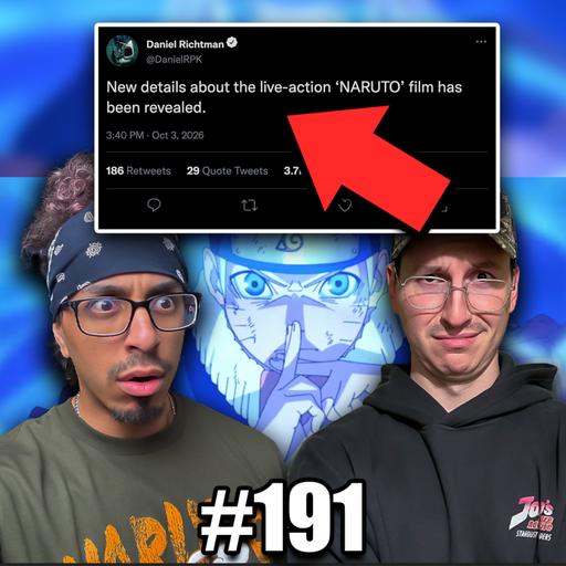 The first Naruto Movie details! | Full Power Podcast | EP 191