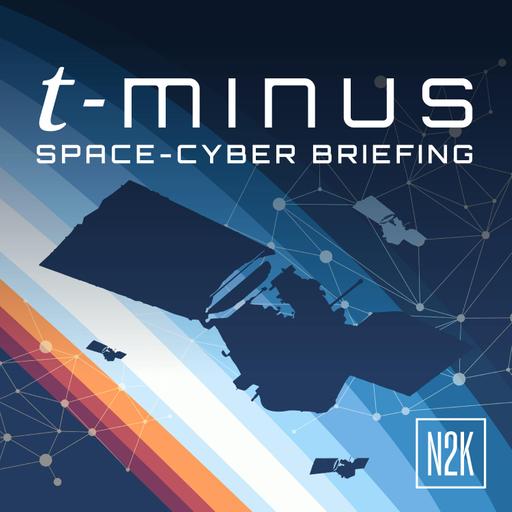 Expanding America’s space capabilities. [T-Minus: Space-Cyber Briefing]