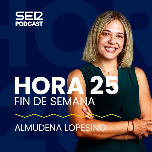 Hora 25 Fin de Semana (17/10/2026)