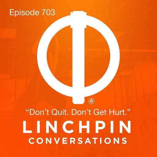 Don't Quit. Don't Get Hurt.
