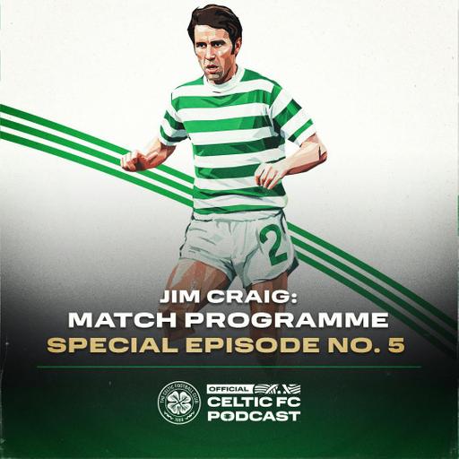 Jim Craig: Match programme special episode No. 5