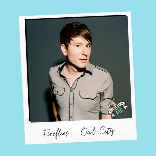 Owl City – Fireflies: 10 Million Bugs, One Very Dark Jar