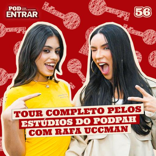 POD ENTRAR: Tour completo pelos estúdios do Podpah com Rafa Uccman