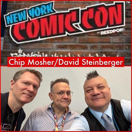 Episode 1767 - NYCC: Chip Mosher/David Steinberger!