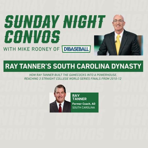 Ray Tanner's South Carolina Dynasty [Sunday Night Conversations]