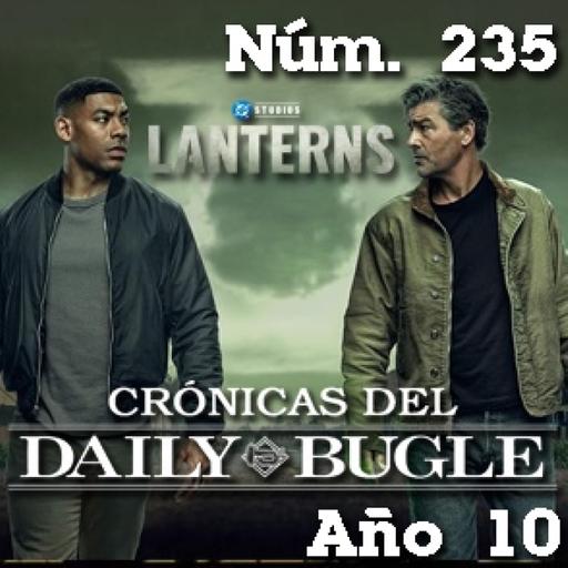 Crónicas del Daily Bugle 235 -Linternas (2026)