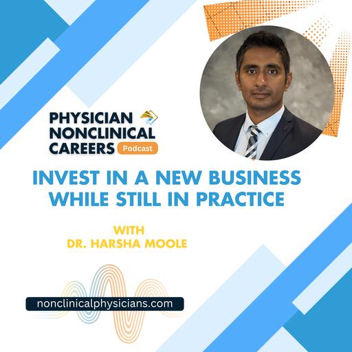 Invest in a New Business While Still In Practice