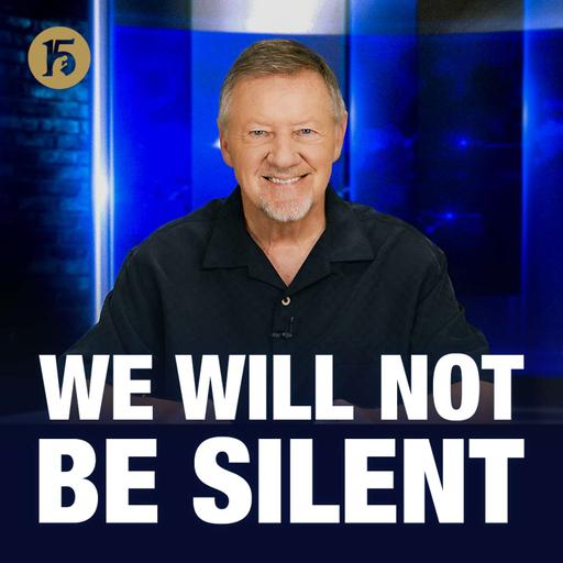 We Will Not Be Silent | Give Him 15: Daily Prayer with Dutch | October 19, 2026