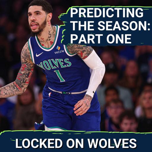 Minnesota Timberwolves Predictions: LaMelo Ball's Impact On The Starters + How Good The Offense & Defense Will Be