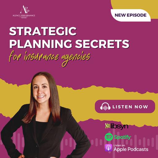 Strategic Planning Secrets for Insurance Agencies