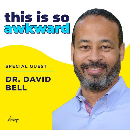 Guys and Sex with Dr. David Bell