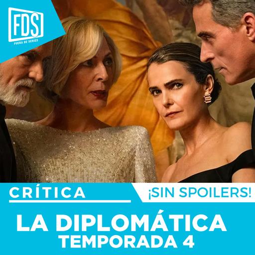 Crítica de LA DIPLOMÁTICA (Temporada 4) | SIN SPOILERS | Netflix