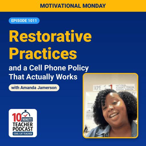 Restorative Practices and a Cell Phone Policy That Actually Works