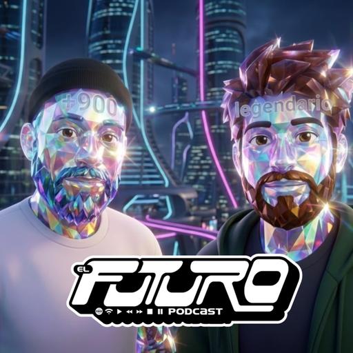 FrutiFuturo - El Futuro Podcast 323