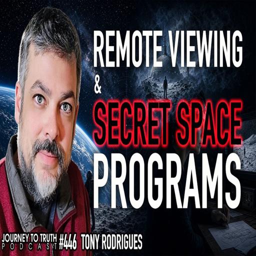 #446 | Why Remote Viewing is the CIA’s Most Pursued Extra-Sensory Skill for the Secret Space Program