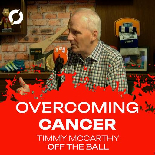 'This is not going to define me...' | Timmy McCarthy on overcoming cancer and being a Hall of Fame inductee | OFF THE BALL