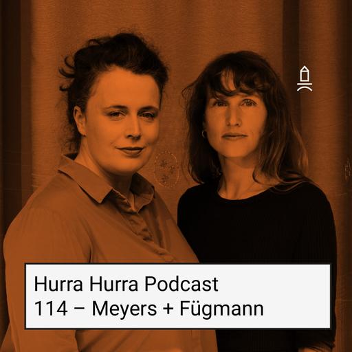 114 Hurra Hurra x Meyers + Fügmann