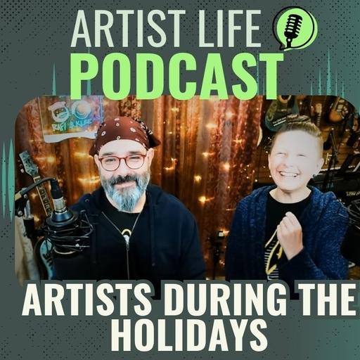 Being An Artist During The Holidays