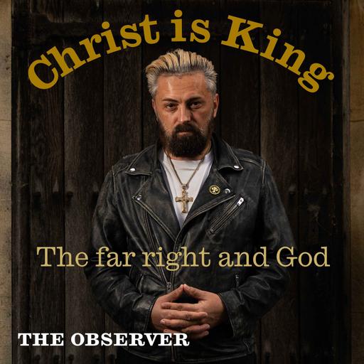 Christ is King: the far right and God