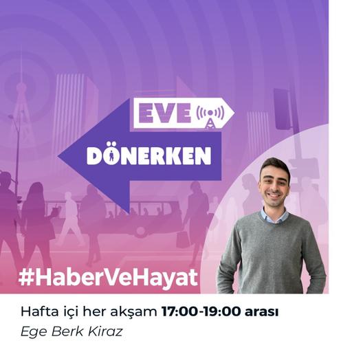 Eve Dönerken - 21 Ekim 2026