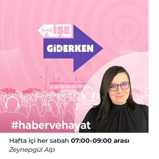 İşe Giderken - 21 Ekim 2026