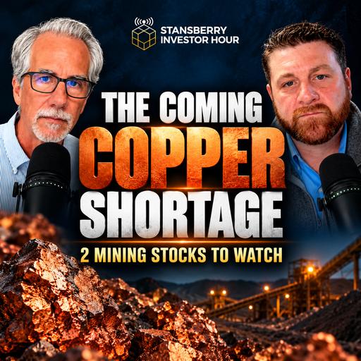 Nick Hodge: The Coming Copper Shortage and Two Mining Stocks to Watch