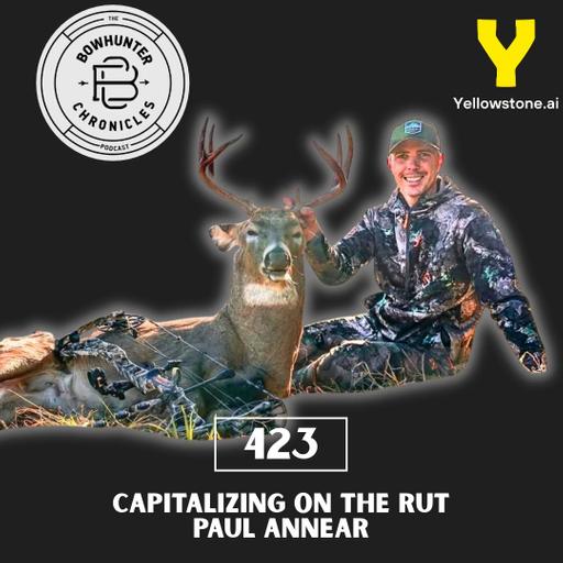 Captializing on the Rut - Paul Annear