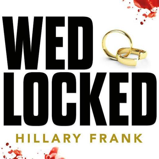 Wedlocked with Hillary Frank