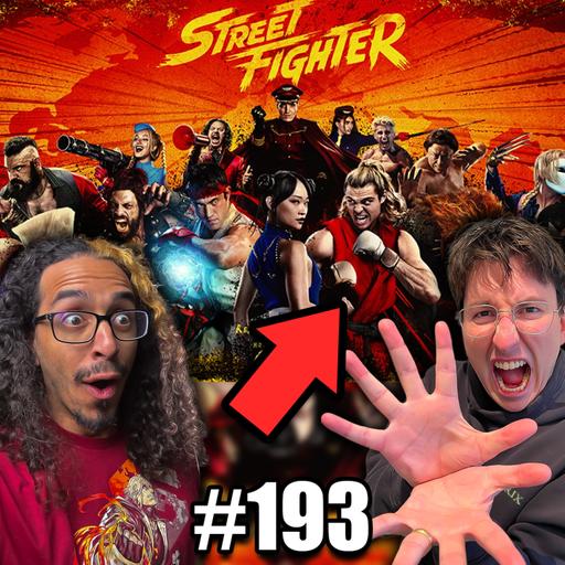 Street Fighter is the number one movie in the world | Full Power Podcast | EP 193