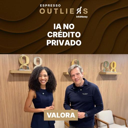 🏆 5 TROFÉUS e a EXPERTISE da Valora em Crédito Privado | Espresso Outliers InfoMoney #25
