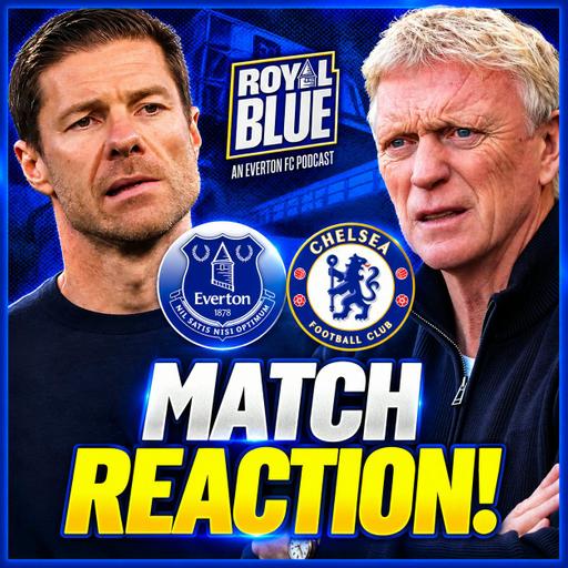 Everton’s Second Half Collapse vs Chelsea! | David Moyes' Tactics Questioned