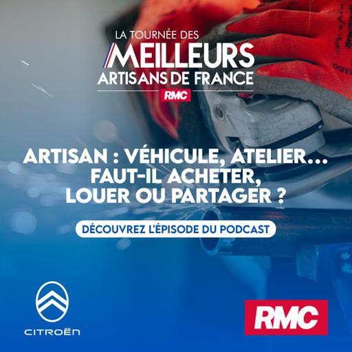 Artisan : véhicule, atelier… faut-il acheter, louer ou partager ?