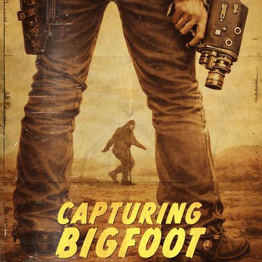 Special Report: Capturing Bigfoot (2026)
