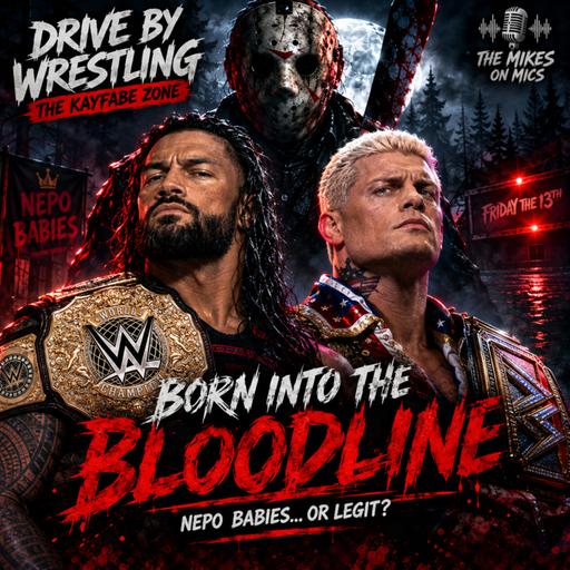 Born Into the Bloodline!