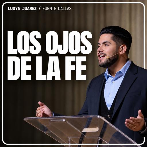 Los Ojos de la Fe