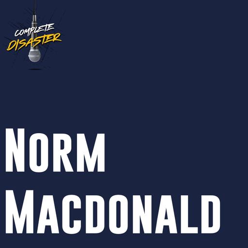 We watched Norm