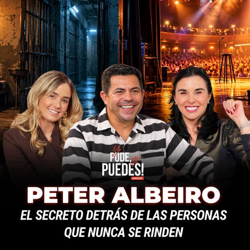 #79 Piter Albeiro: el secreto detrás de las personas que nunca se rinden