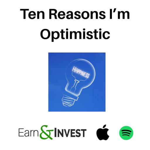 779. Ten Reasons to be Optimistic