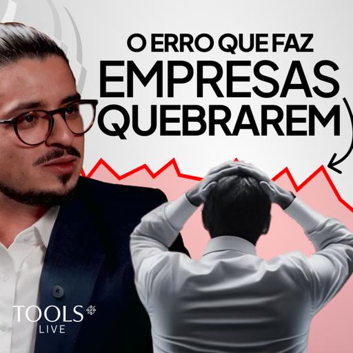 Você pode estar quebrando e nem sabe | TOOLS LIVE