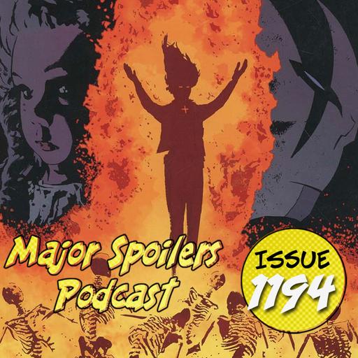 Major Spoilers Podcast #1194: The Devil You Know Rewards the Hellboy Faithful