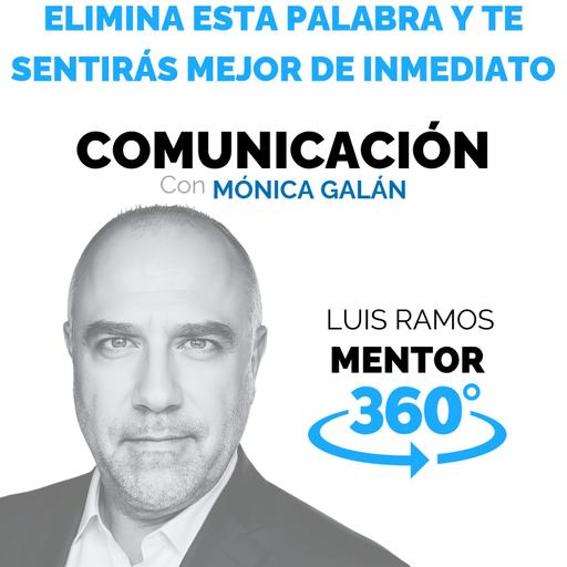 Deja de decir «me» y te sentirás mejor, con Mónica Galán Bravo