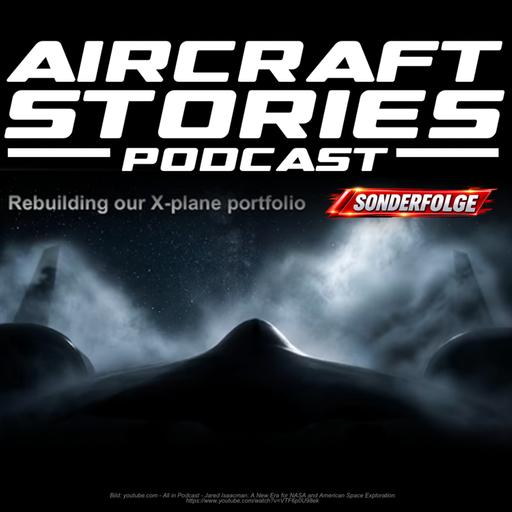 #137 - Kehrt die SR-71 BLACKBIRD zurück? Sonderfolge aus aktuellem Anlass!