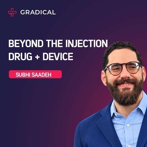 Drug or Device? Inside Combination Products, with Subhi Saadeh