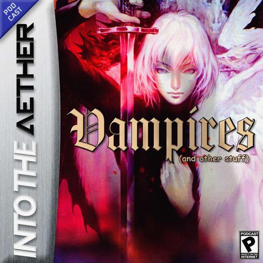 Vampires and Other Stuff (feat. Castlevania Belmont's Curse, Aria of Sorrow, and more!)