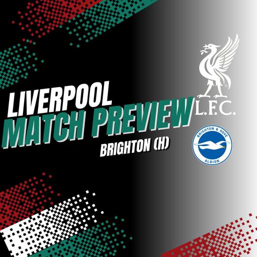 Liverpool V Brighton | Pre Match Build Up