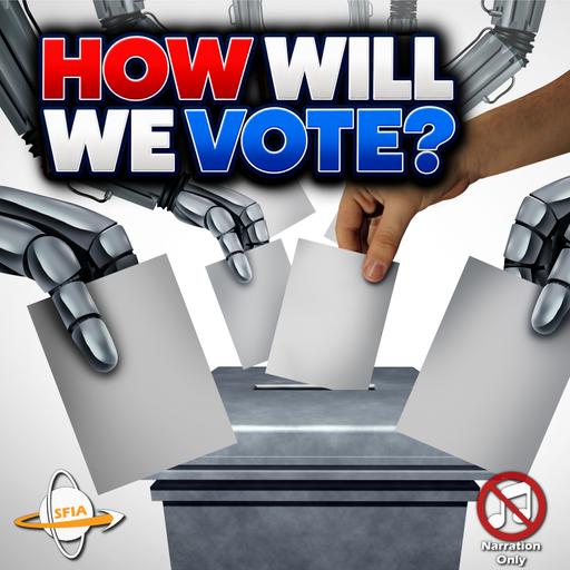 The Future of Elections: Who Votes, How We Vote, and What Comes Next (Narration Only)