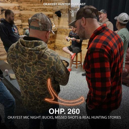 Okayest Mic Night: Bucks, Missed Shots & Real Hunting Stories